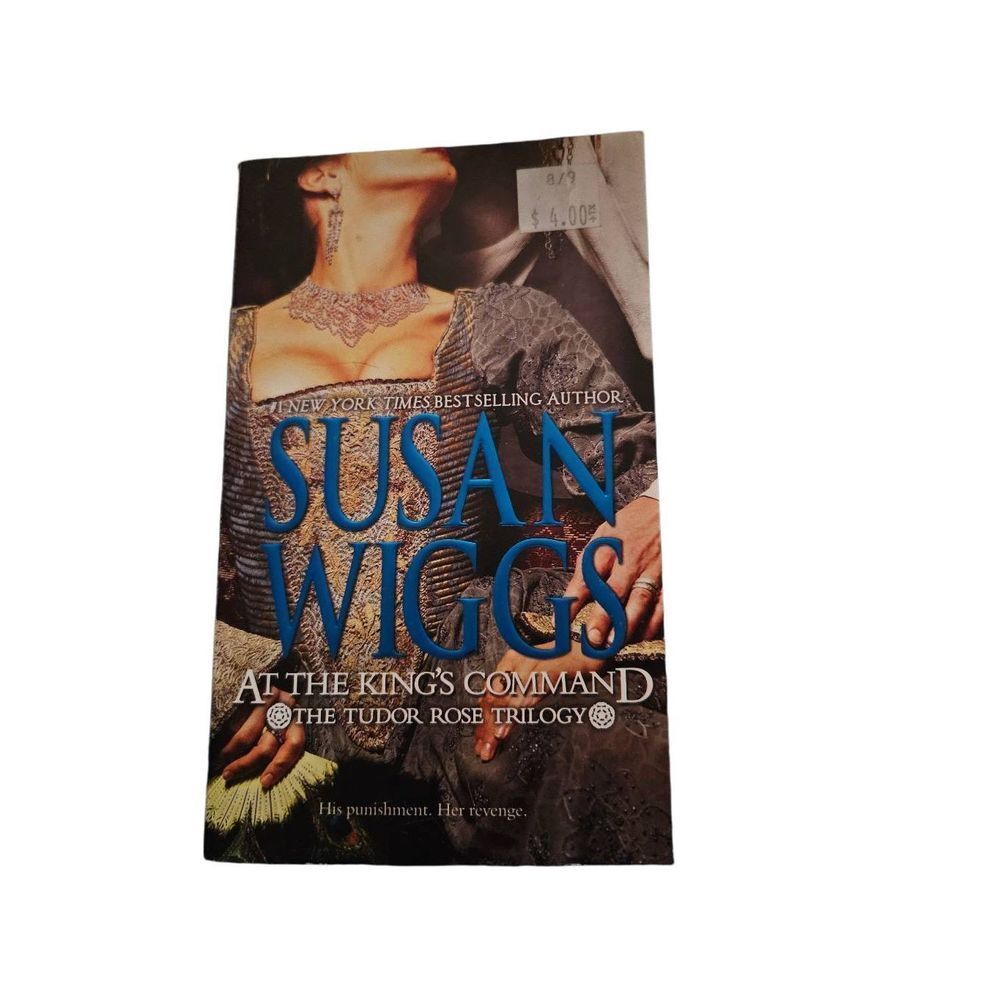 At the kings command by Susan Wiggs mira books isbn 9780778327387